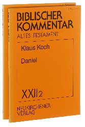 Koch, Klaus:  Daniel. Teilband 1, Lieferungen 1 und 2 (1,1-21; 1,21-2,49; Kap. 1-4). 