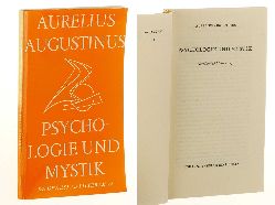 Augustinus, Aurelius:  Psychologie und Mystik. (De Genesi ad Litteram 12). 