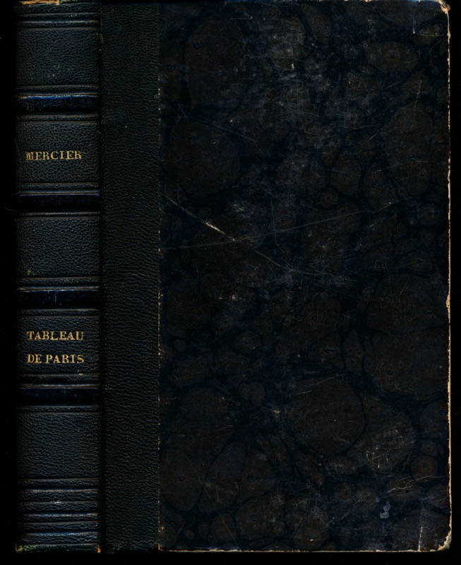 DESNOIRESTERRES, Gustave  Mercier. Tableau de Paris. Étude sur la vie et les ouvrages de Mercier. Notes etc. etc.. 