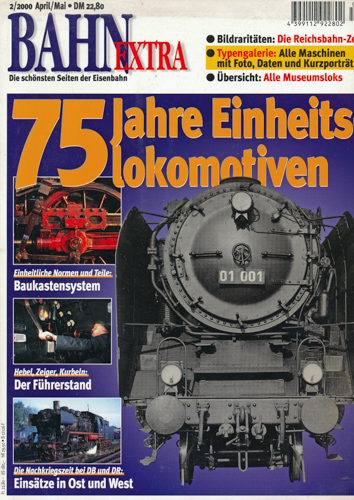   Bahn-Extra Heft 2/2000: 75 Jahre Einheitslokomotiven. 