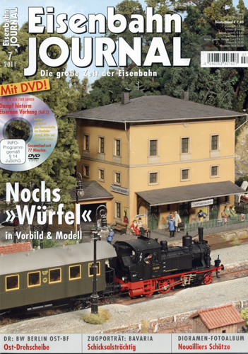  Eisenbahn Journal Heft 7/2011: Nochs "Würfel" in Vorbild & Modell (ohne DVD!). 