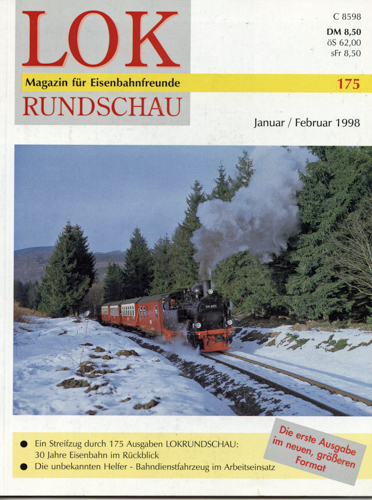   Lok Rundschau. Magazin für Eisenbahnfreunde Heft Nr. 175:  Januar/Februar 1998. 