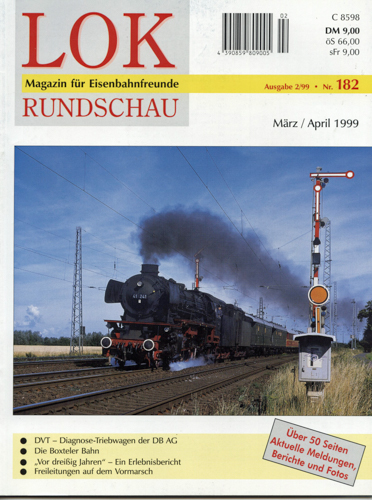   Lok Rundschau. Magazin für Eisenbahnfreunde Heft Nr. 182: März/April 1999. 