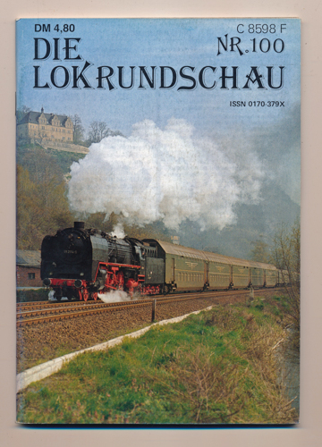   Lok Rundschau. Magazin für Eisenbahnfreunde Heft Nr. 100: 1985. 