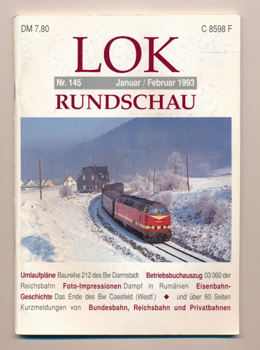   Lok Rundschau. Magazin für Eisenbahnfreunde Heft Nr. 145: Januar/Februar 1993. 