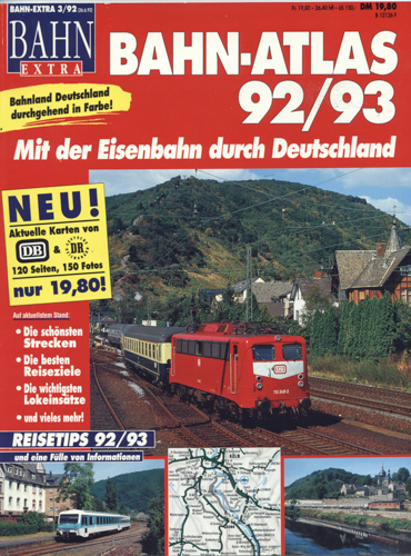   Bahn-Extra Heft 3/92: Bahn-Atlas 92/93. Mit der Eisenbahn durch Deutschland. 