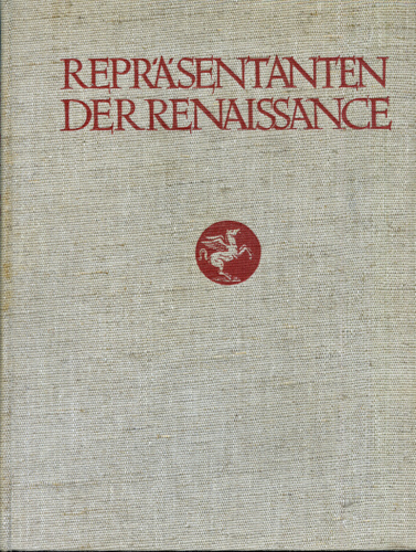 FLOERKE, Hanns (Hrg.)  Repräsentanten der Renaissance. 