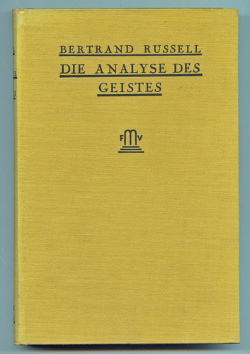 RUSSELL, Betrand  Die Analyse des Geistes. Dt. von Kurt Grelling.  