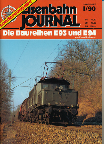 Bochmann, KLAUS  Eisenbahn Journal Sonderausgabe Heft I/90: Die Baureihen E 93 und E 94. 