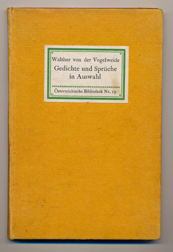 Walther von der Vogelweide  Gedichte und Sprüche in Auswahl. 