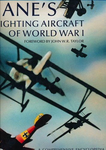 GREY, C.G. (Ed.)  Jane's Fighting Aircraft of World War I. 