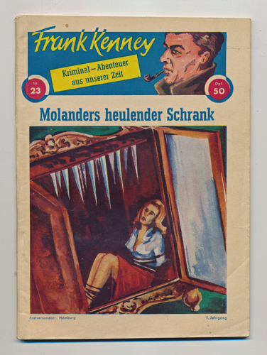   FRANK KENNEY Heft Nr. 23: Molanders heulender Schrank. 