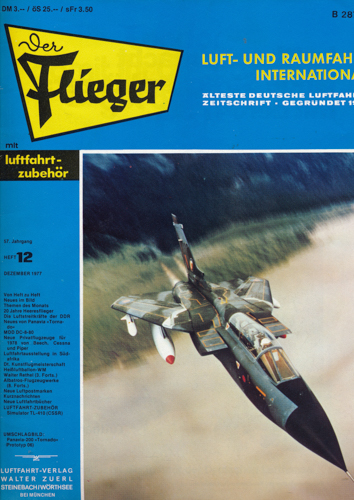 ZUERL, Walter (Hrg.)  Der Flieger. Luft- und Raumfahrt International. hier: Heft 12/1977 (57. Jahrgang). 