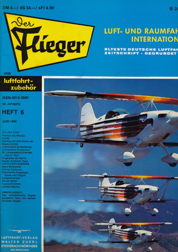 ZUERL, Walter (Hrg.)  Der Flieger. Luft- und Raumfahrt International. hier: Heft 6/1980 (60. Jahrgang). 