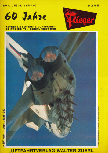 ZUERL, Walter (Hrg.)  Der Flieger. Luft- und Raumfahrt International. hier: Doppelheft 4&5/1980 : 60 Jahre "Der Flieger". 