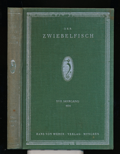 WEBER, Hans v.  Der Zwiebelfisch. Eine kleine Zeitschrift über Bücher, Kunst und Lebensstil. hier: Jahrgang XVII. (1924) komplett in sechs Heften. 