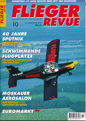   Flieger Revue. Magazin für Luft- und Raumfahrt. hier: Heft 10/97 (45. Jahrgang). 