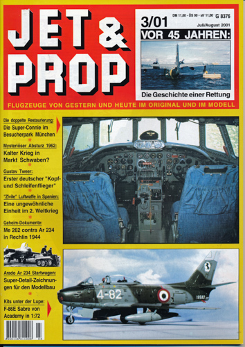JET & PROP  Jet & Prop. Flugzeuge von Gestern und Heute im Original und im Modell. hier: Heft 3/01 (Juli/August 2001). 