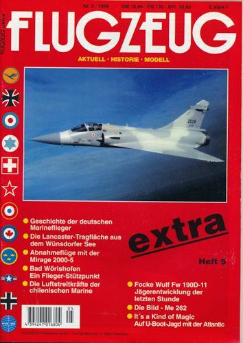   Flugzeug. Aktuell   Historie   Modell. hier: Heft 5/1999 EXTRA. 