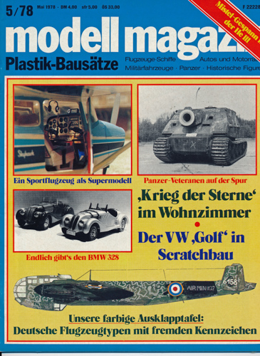   modell magazin. Plastik-Bausätze. Flugzeuge-Schiffe - Autos und Motorräder - Militärfahrzeuge - Panzer - Historische Figuren. hier: Heft 5/1978. 