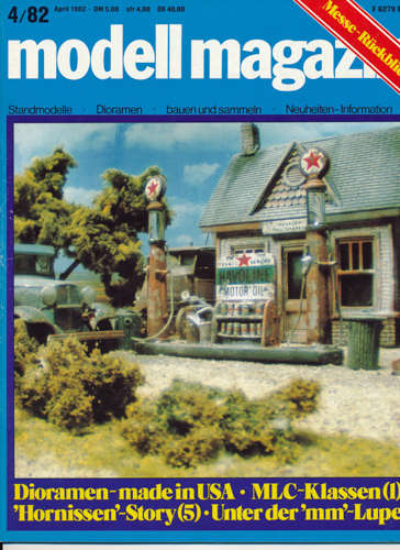   modell magazin. Standmodelle - Dioramen - bauen und sammeln - Neuheiten-Informationen. hier: Heft 4/1982. 