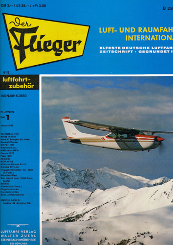 ZUERL, Walter (Hrg.)  Der Flieger. Luft- und Raumfahrt International. hier: Heft 1/1979 (59. Jahrgang). 