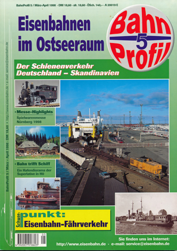   BahnProfil Heft 5 / März-April 1998: Eisenbahnen im Ostseeraum. Der Schienenverkehr Deutschland - Skandinavien. 