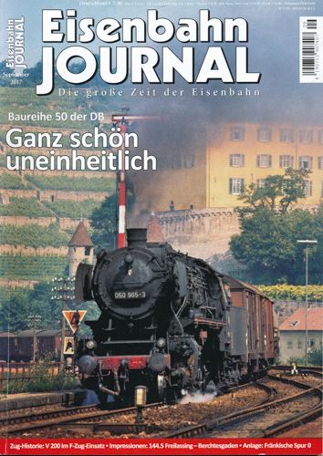   Eisenbahn-Journal Heft September 2017: Ganz schön uneinheitlich. Baureihe 50 der DB. 