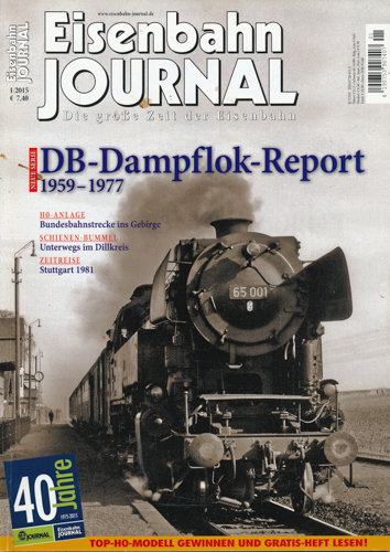   Eisenbahn-Journal Heft 1/2015: DB-Dampflok-Report 1959-1977. 