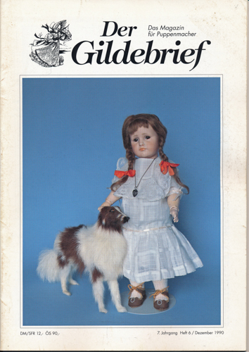   Der Gildebrief. Das Magazin für Puppenmacher. hier: Heft 6 / Dezember 1990 (7. Jahrgang). 