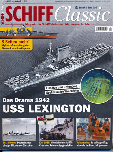   Schiff Classic Heft 8/2018 (Juli/August): USS LEXINGTON. Das Drama 1942. 