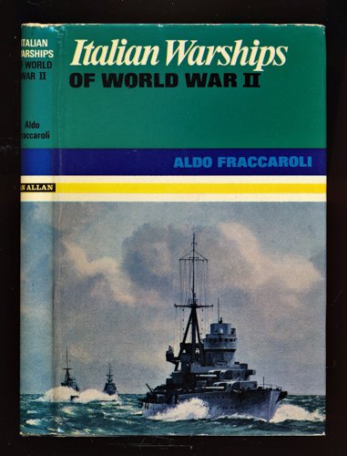 FRACCAROLI, Aldo  Italian Warships of World War II. 