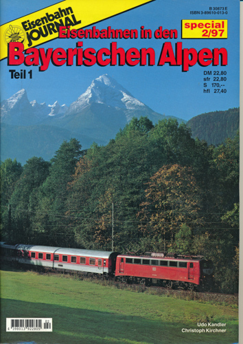 Kandler, Udo / Kirchner, Christoph  Eisenbahn Journal Special 2/97: Eisenbahnen in den Bayerischen Alpen. Teil 1. 