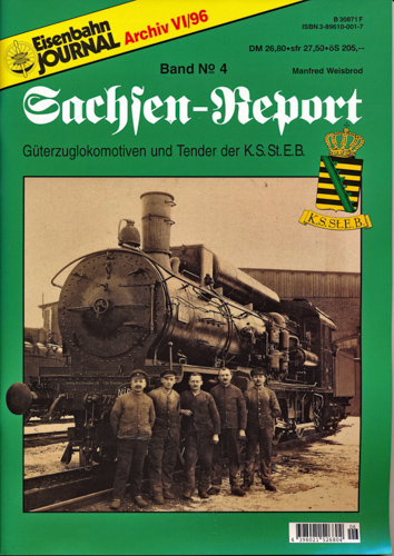 Weisbrod, Manfred  Eisenbahn Journal Archiv VI/1996: Sachsen-Report Band 4: Güterzuglokomotiven und Tender der K.S.St.E.B.. 
