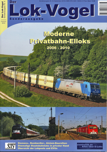   Der Lok-Vogel Sonderausgabe Nr. 5: Moderne Privatbahn-Elloks 2006-2010. 