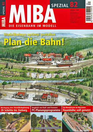   Miba Spezial Heft 82: Plan die Bahn! Modellbahnen optimal gestalten. 