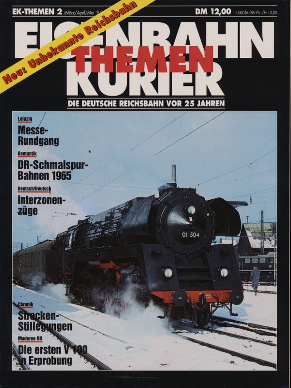   Eisenbahn-Kurier Themen Heft 2: Die Deutsche Reichsbahn vor 25 Jahren. 