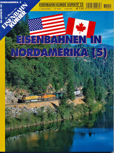   Eisenbahn-Kurier Aspekte Heft 25: Eisenbahnen in Nordamerika (5). 