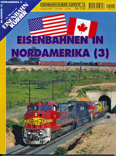  Eisenbahn-Kurier Aspekte Heft 16: Eisenbahnen in Nordamerika (3). 