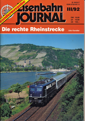 Kandler, Udo  Eisenbahn Journal Sonderausgabe III/92: Die rechte Rheinstrecke. 