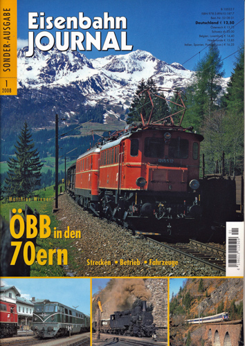 Wiener, Matthias  Eisenbahn Journal Sonderausgabe 1/2008: ÖBB in den 70ern. Strecken, Betrieb, Fahrzeuge. 