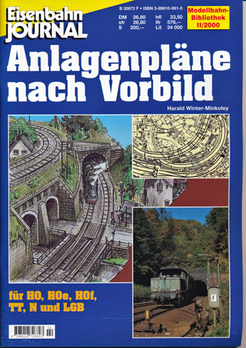 Winter-Minkoley, Werner  Eisenbahn Journal Modellbahn-Bibliothek Heft 2/2000: Anlagenpläne nach Vorbild. für H0, H0e, H0f, TT, N und LGB. 