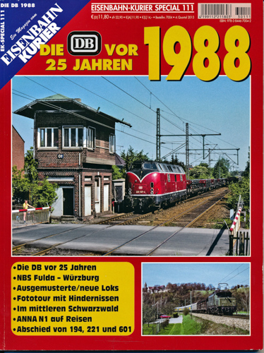   Eisenbahn Kurier Special Heft 111: Die DB vor 25 Jahren - 1988. 