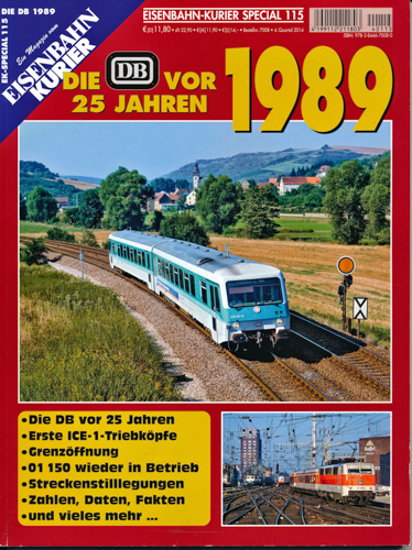   Eisenbahn Kurier Special Heft 115: Die DB vor 25 Jahren - 1989. 