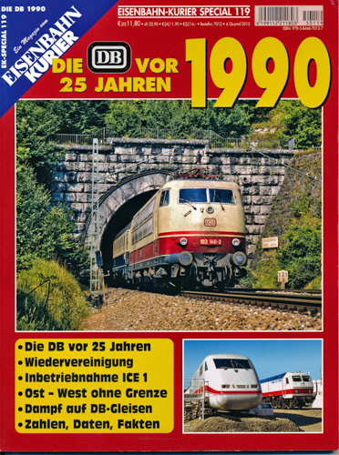   Eisenbahn Kurier Special Heft 119: Die DB vor 25 Jahren - 1990. 