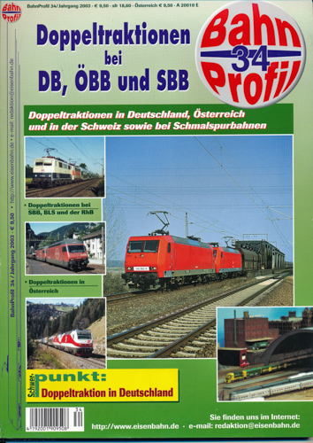   BahnProfil Heft 34: Doppeltraktionen bei DB, ÖBB und SBB. Doppeltraktionen in Deutschland, Österreich und der Schweiz sowie bei Schmalspurbahnen. 