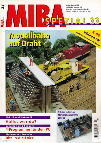   MIBA Spezial Heft 33: Modellbahn auf Draht. 