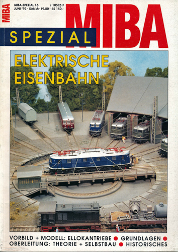   MIBA Spezial Heft 16: Elektrische Eisenbahn. 