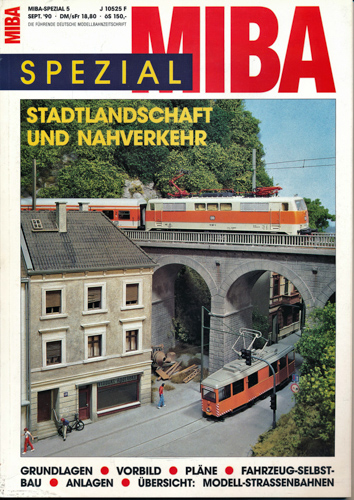   MIBA Spezial Heft 5: Stadtlandschaft und Nahverkehr. 