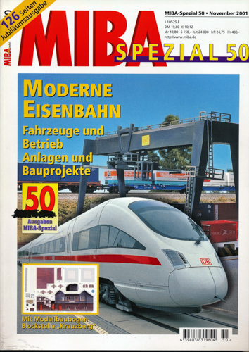   MIBA Spezial Heft 50: Moderne Eisenbahn. Fahrzeuge und Betrieb, Anlagen und Bauprojekte. 